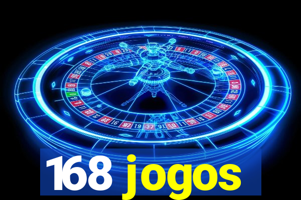 168 jogos